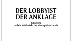 Hörbuch komplett: Das Urteil dekonstruieren – Felix Bohr, der Lobbyist der Anklage | Band 10