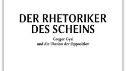 Hörbuch komplett: Das ideologische Gleitmittel? – Gregor Gysi, der Rhetoriker des Scheins | Band 14