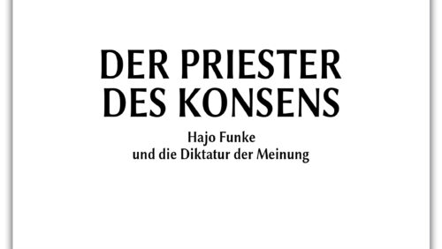 Hörbuch komplett: Das Dogma entlarven – Hajo Funke, der Priester des Konsens | Band 5