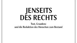 Hörbuch komplett: Jenseits des Rechts – Tost, Graudenz und die Entmenschlichung im Gestell | Band 1