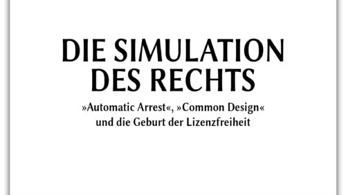 Hörbuch komplett: Die Simulation des Rechts – »Automatic Arrest« und Lizenzfreiheit | Band 2