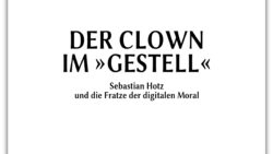 Hörbuch komplett: Der Clown im »Gestell« – Sebastian Hotz, ein Wegbereiter des Unrechts? | Band 20